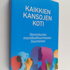 Jorma ym. (toim.) Kuitunen : Kaikkien kansojen koti : seu... - pikkukuva 1