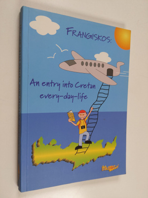 Frangiskos : An entry into Cretan every-day-life