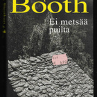 Booth, Stephen : Ei metsää puilta - pikkukuva 1