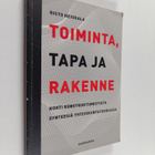 Risto Heiskala : Toiminta, tapa ja rakenne : kohti konstr... - pikkukuva 1