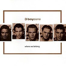 BOYZONE: Where we belong (CD), 1998, mm. Picture of you