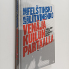 Juri Felstinski : Venäjä kuilun partaalla : turvallisuusp... - pikkukuva 1