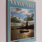Mikko Julkunen : Vaasa - Vasa - pikkukuva 1