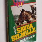 Dick Francis : Savua silmille - pikkukuva 1