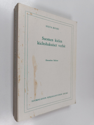 Silva Kiuru : Suomen kielen kieltohakuiset verbit : murre...