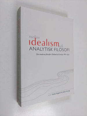 Mellan idealism och analytisk filosofi : den moderna filo...