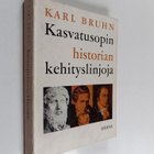 Karl Bruhn : Kasvatusopin historian kehityslinjoja - pikkukuva 1