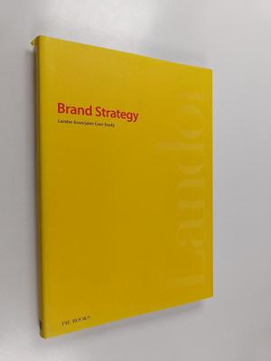 Brand strategy : "Landor Associates" Case Study