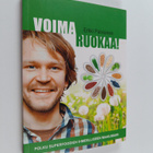 Erkki Palviainen : Voimaruokaa! : polku superfoodien ihme... - pikkukuva 1