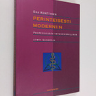 Esa Konttinen : Perinteisesti moderniin : professioiden y... - pikkukuva 1