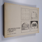 Francis D. K. Ching : Architecture : form, space and order - pikkukuva 1