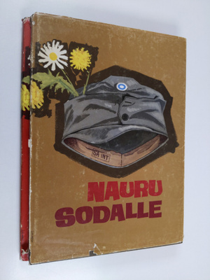 Nauru sodalle 1-2 : sotiemme huumoria 1939-44