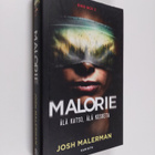 Josh Malerman : Malorie : älä katso, älä kosketa - pikkukuva 1