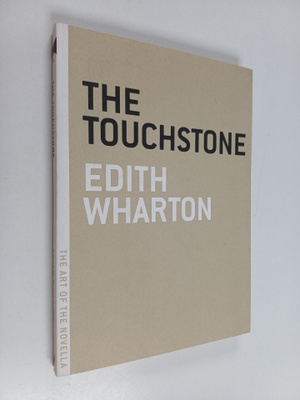 Edith Wharton : The Touchstone