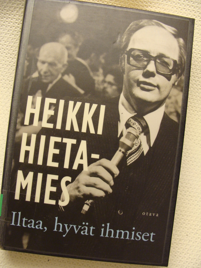 HEIKKI HIETAMIES  Iltaa, hyvät ihmiset