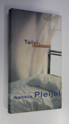 Agneta Pleijel : Talvirakkaus