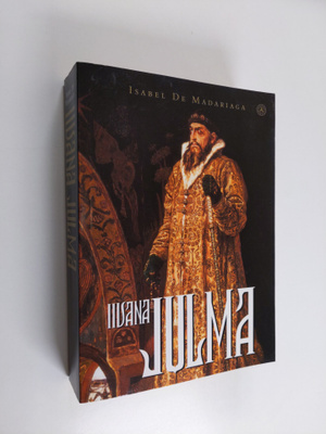 Isabel De Madariaga : Iivana Julma