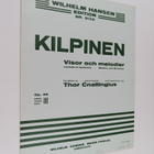 Yrjö Kilpinen : Kilpinen : Visor och melodier - Lauluja j... - pikkukuva 1