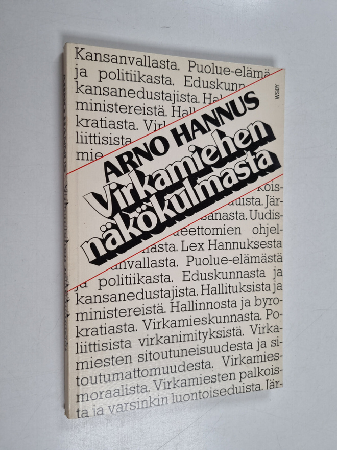 Arno Hannus : Virkamiehen näkökulmasta