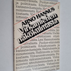 Arno Hannus : Virkamiehen näkökulmasta - pikkukuva 1