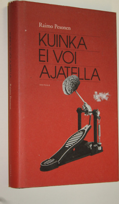 Raimo Pesonen : Kuinka ei voi ajatella