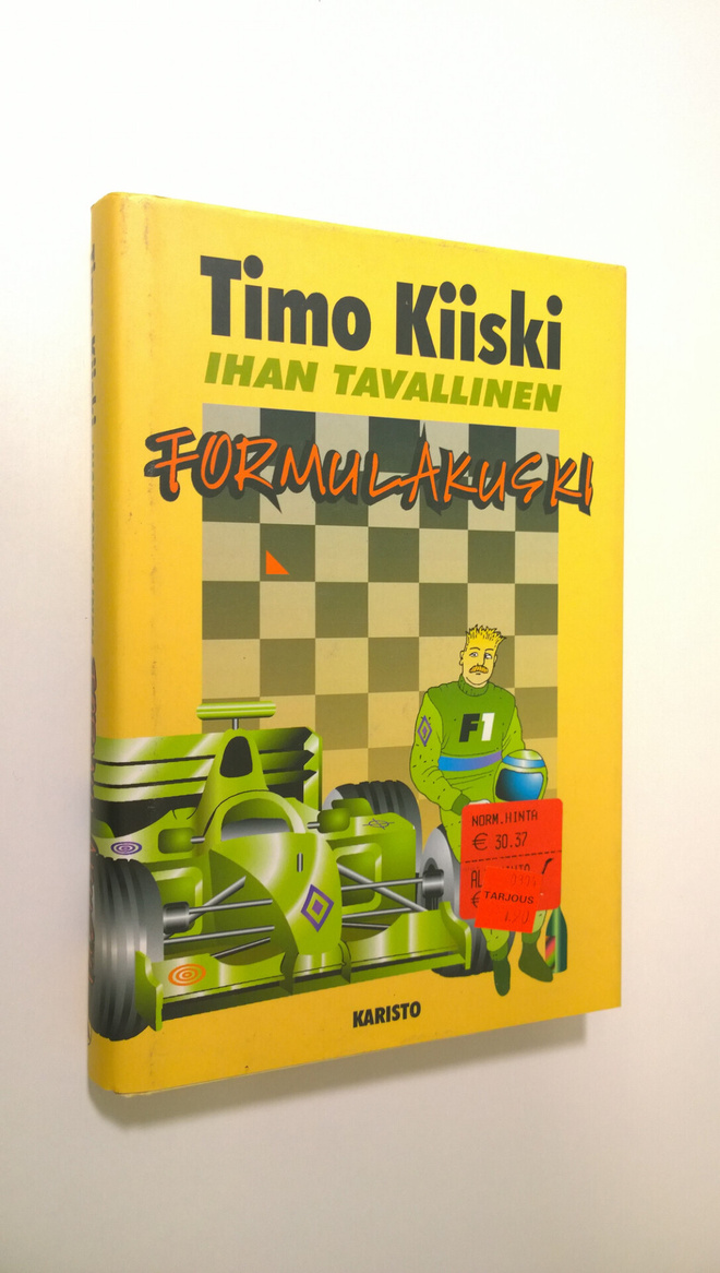 Timo Kiiski : Ihan tavallinen formulakuski