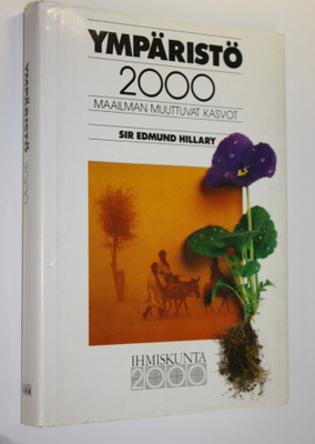 Edmund (toim.) Hillary : Ympäristö 2000 : maailman muuttu...