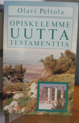 Olavi Peltola: Opiskelemme Uutta testamenttia. 338 s.