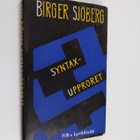 Birger Sjöberg : Syntaxupproret - pikkukuva 1