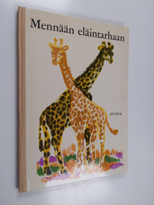 Marta Gergely : Mennään eläintarhaan