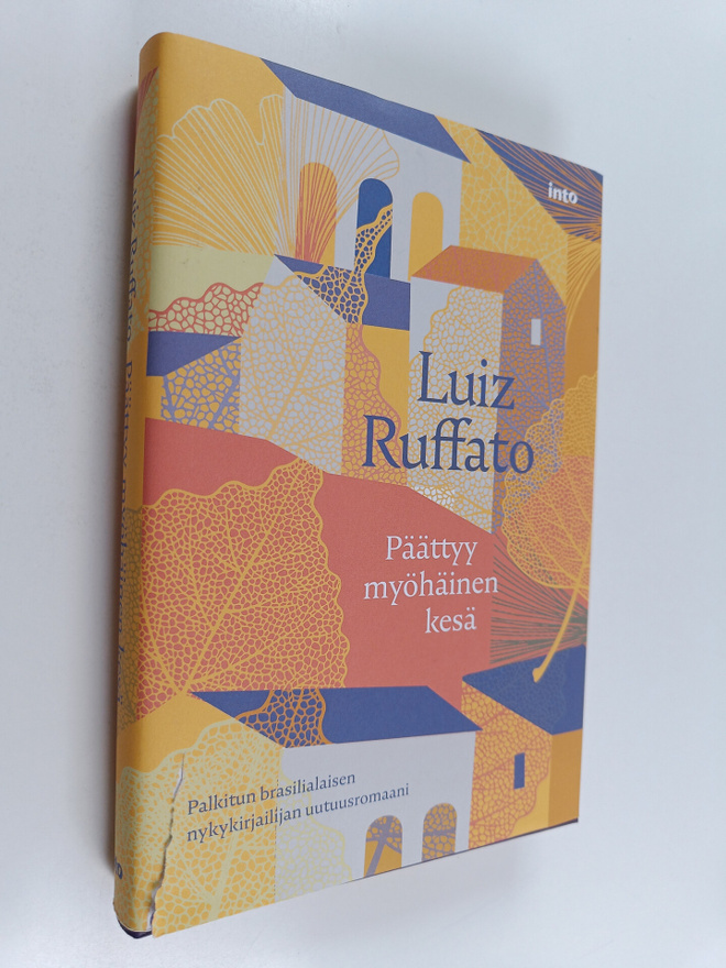 Luiz Ruffato : Päättyy myöhäinen kesä