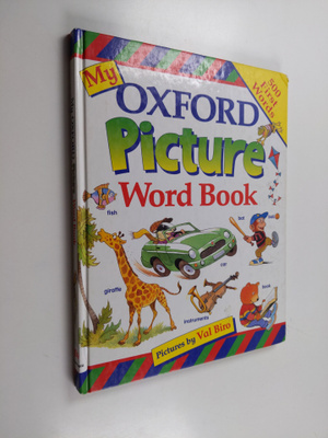 Val Biro ym. : My Oxford Picture Word Book
