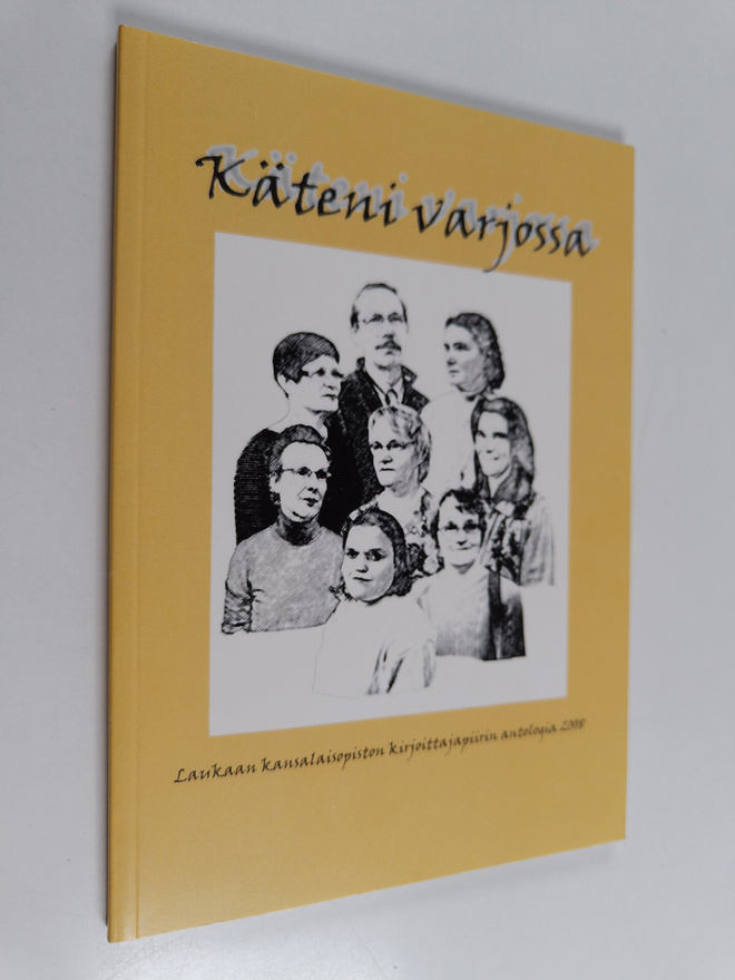 Käteni varjossa : Laukaan kansalaisopiston kirjoittajapii...