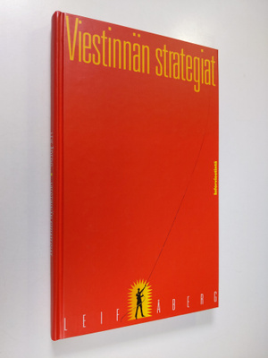 Leif Åberg : Viestinnän strategiat