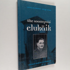 Unto Heinonen : Uhe soomepoisi elukäik : raamat Robert Ha... - pikkukuva 1