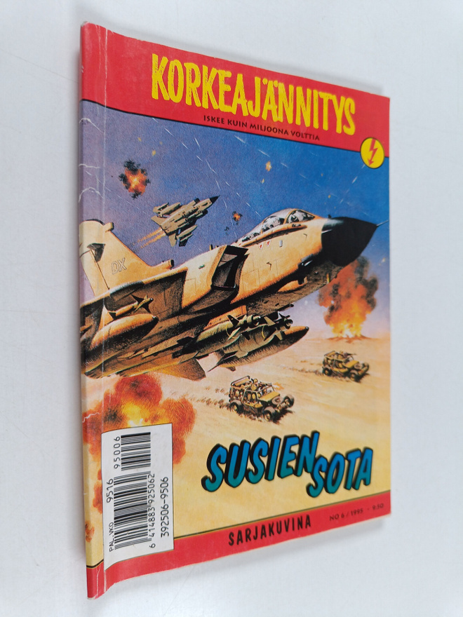 Korkeajännitys 6/1995 : Susien sota