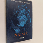 Marja-Leena Mikkola : Naisia : novelleja - pikkukuva 1