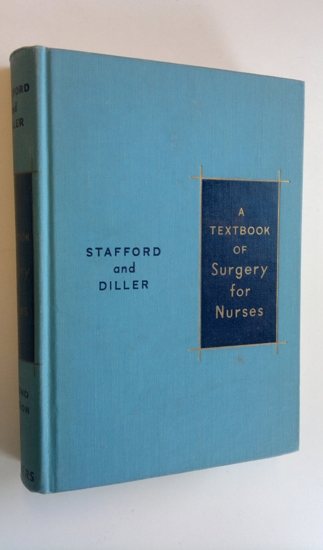 Edward Stafford : A textbook of surgery for nurses