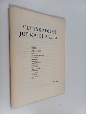 Yleisradion julkaisusarja 1/1969 : Isä ja perhe