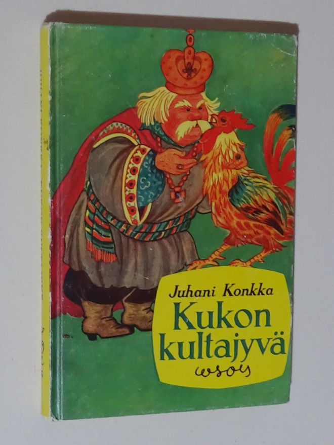 Kukon Kultajyvä kirja / Juhani Konkka Wsoy