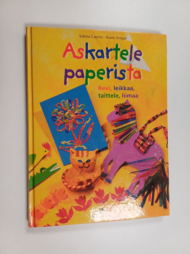 Karin Senger ym. : Askartele paperista : revi, leikkaa, t...