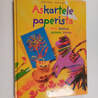 Karin Senger ym. : Askartele paperista : revi, leikkaa, t... - pikkukuva 1