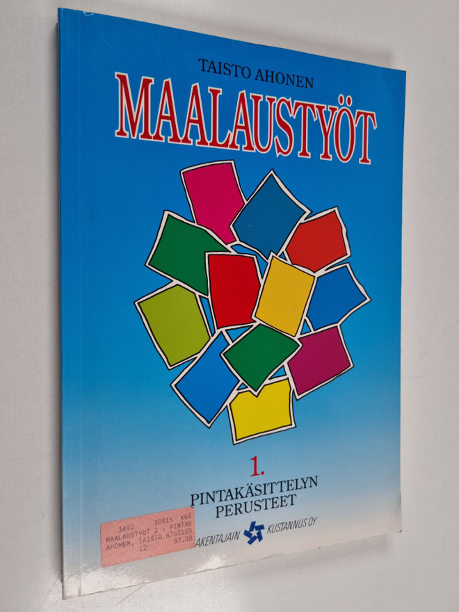 Maalaustyöt 1 - pintakäsittelyn perusteet