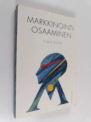 Timo Rope : Markkinointiosaaminen