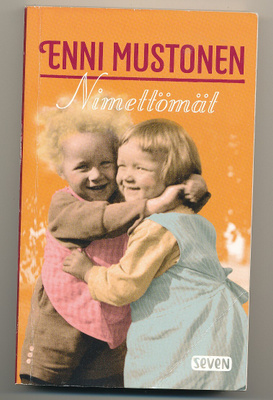 Enni Mustonen -"Nimettömät" - pokkari