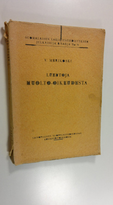 V. Merikoski : Luentoja huolto-oikeudesta