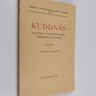 Zachris Schalin : Kuddnäs : skalden Z. Topelis' forna hem... - pikkukuva 1
