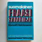 Suomalainen fraasisanakirja Kivestä kekkoseen - pikkukuva 1