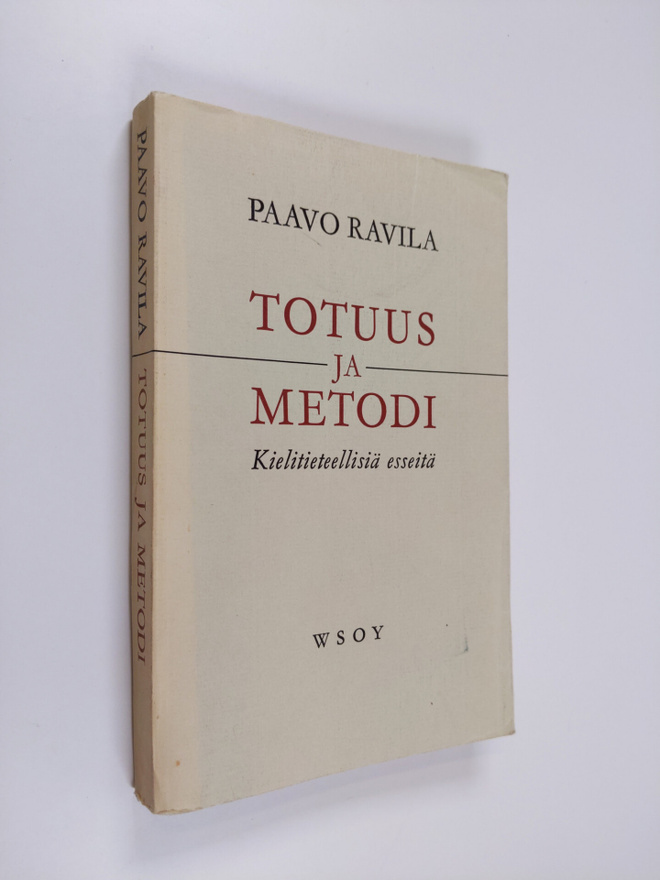 Paavo Ravila : Totuus ja metodi : Kielitieteellisiä esseitä