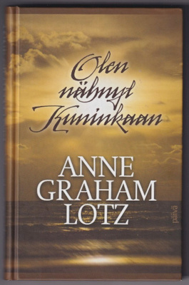 Anne Graham Lotz: Olen nähnyt Kuninkaan